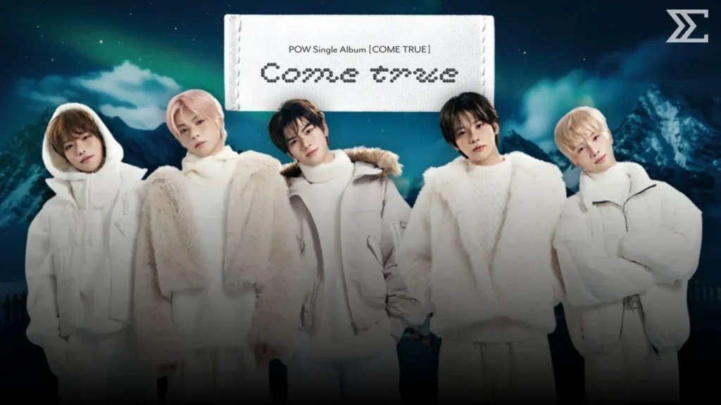 POW ปล่อยซิงเกิลใหม่ “COME TRUE” โตขึ้นทั้งดนตรีและตัวตน
